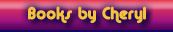 Books by Cheryl
